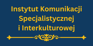 Instytut Komunikacji Specjalistycznej i Interkulturowej